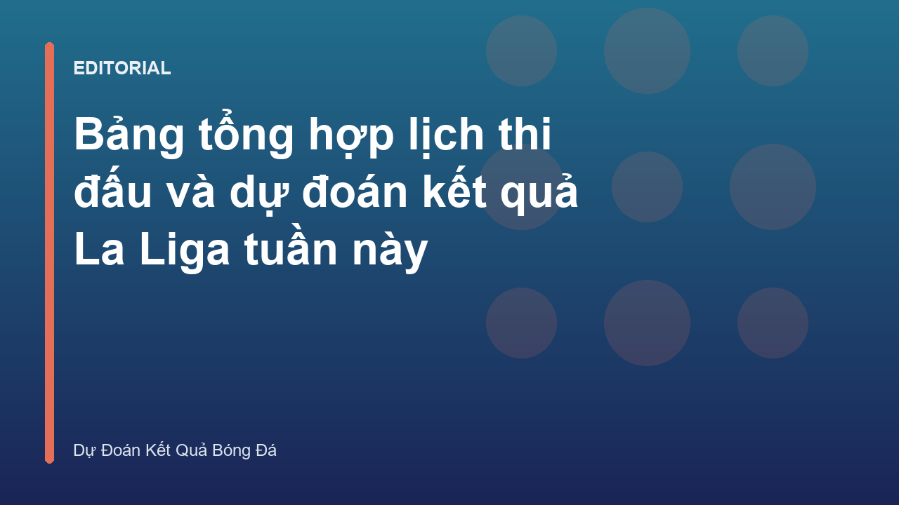 Lịch thi đấu La Liga tuần này